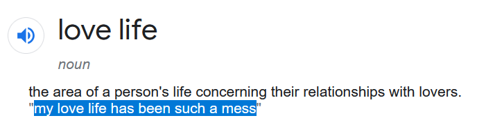 A screenshot of a google search for the definition of love life