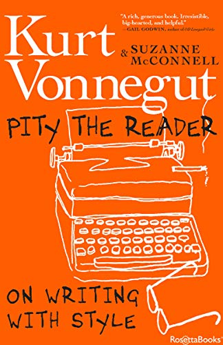 Pity the Reader: On Writing with Style cover